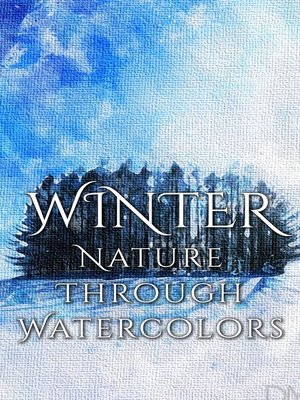 cover image of Winter--Nature through Watercolors